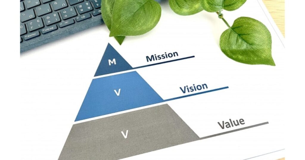 会社のミッションやビジョン、バリューとは？